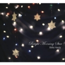 Bright Morning Star - CD