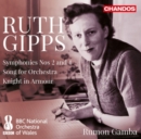 Ruth Gipps: Symphonies Nos 2 and 4/Song for Orchestra/... - CD