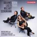 Brahms/Ligeti/Mozart/Schumann: Horn Trios - CD
