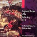 Regimental Marches Of The British Army Vol. 1 - CD