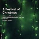 Festival of Christmas, A (Walters, Royal Liverpool Choir) - CD