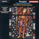 Church Windows - Respighi - CD