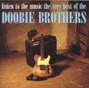 Listen to the Music/The Very Best of the Doobie Brohters - CD