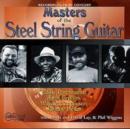 Masters Of The Steel String Guitar: A legendary National tour recorded in live performance - CD