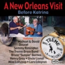 A New Orleans Visit Before Katrina - CD