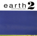 Earth 2: Special Low Frequency Version - CD