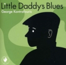 Little Daddy's Blues - CD