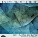 An Eye On the Future - CD