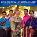 Jim Shearer and the La Catrina String Quartet: Music for Tuba... - CD