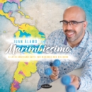 Marimbissimo: A Latin American Suite for Marimba and Big Band - CD