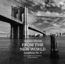 Antonín Dvorák: From the New World: Symphony No. 9 - Vinyl