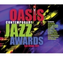 2011 Oasis Contemporary Jazz Awards - CD