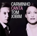Carminho Canta Tom Jobim - CD