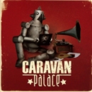 Caravan Palace - CD