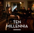 Ten Millennia - Vinyl