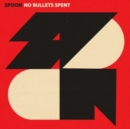 No Bullets Spent - Vinyl