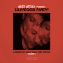 Alex Attias Presents: Lillygood Party!: A Selection of Really Really Good Grooves - CD