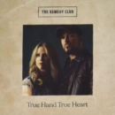 True Hand True Heart - CD