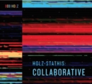 Holz-stathis: Collaborative - CD