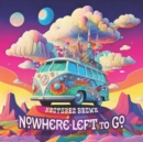 Nowhere Left to Go - CD