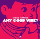 Any Good Vibe? - Vinyl