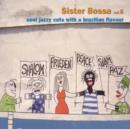 Sister Bossa Vol. 6 - CD