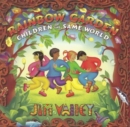 Rainbow Garden: Children of the Same World - CD