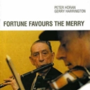 Fortune Favours the Merry - CD