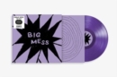 Big Mess (Limited Edition) - Vinyl