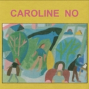 Caroline No - Vinyl