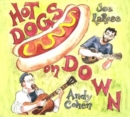 Hot dogs on down - CD