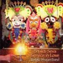Bhakti Seva - Service in Love - CD
