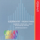 Organ History - Germany 1920-1940 - CD