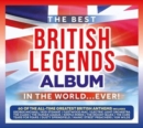 The Best British Legends Album in the World... Ever! - CD