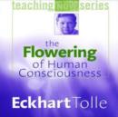 The Flowering of Human Consciousness - CD