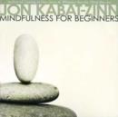 Mindfulness for Beginners - CD