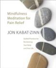Mindfulness Meditation for Pain Relief - CD