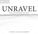Unravel: The Extended Suites - CD