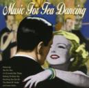 Music for Tea Dancing - CD