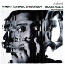 Black Radio (10th Anniversary Deluxe Edition) - Vinyl