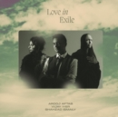 Love in Exile - Vinyl