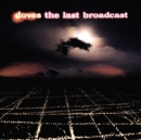 The Last Broadcast - Vinyl