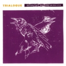 Trialogue - CD