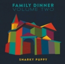 Family Dinner - CD
