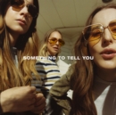 Something to Tell You - CD