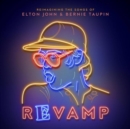 Revamp: Reimagining the Songs of Elton John & Bernie Taupin - CD