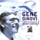 Souvenir: GENE DINOVI PLAYS THE MUSIC OF BENNY CARTER - CD