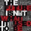 The Future Isn't What It Used to Be - CD