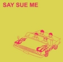 Say Sue Me - CD
