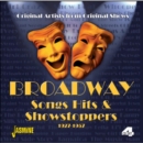 Broadway: Songs, Hits & Showstoppers 1927 - 1957 - CD